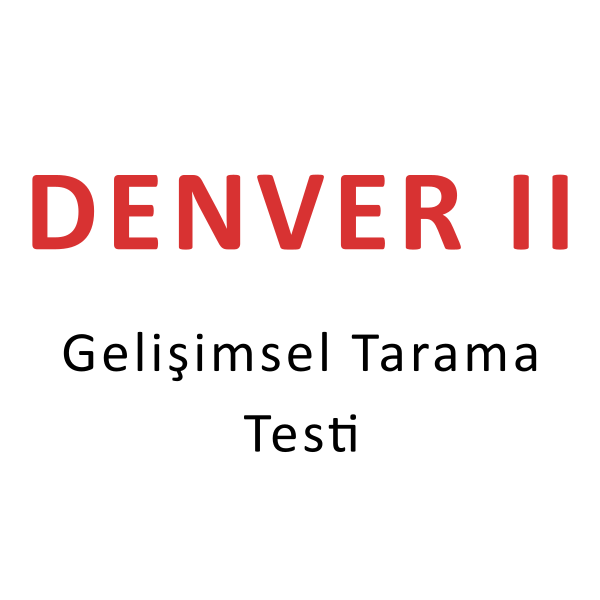 DENVER II Gelişim Tarama Testi